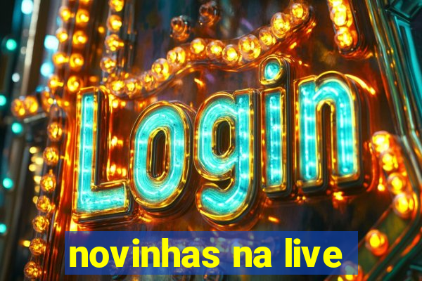 novinhas na live